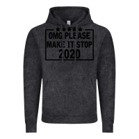 Vintage Black Omg Please Make It Stop 2020 Vintage Hoodie - Bettercallsaul