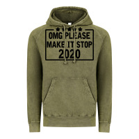 Vintage Olive Omg Please Make It Stop 2020 Vintage Hoodie - Bettercallsaul