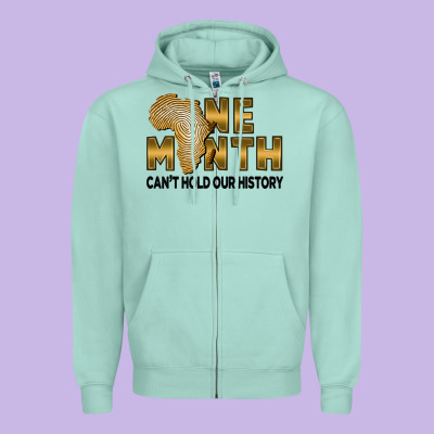 One Month Can't Hold Our History Zipper Hoodie Designed By Fadigitalartstudio