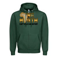 Sports Green one month can't hold our history Zipper Hoodie - FaDigitalArtStudio