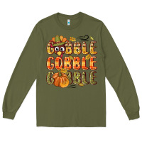 Army Green Gobble gobble turkey Thanksgiving Long Sleeve Tee - NancyCooperArtShop