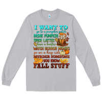 Moon Dust I want to Fall stuff Long Sleeve Tee - NancyCooperArtShop