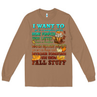 Toasted Coconut I want to Fall stuff Long Sleeve Tee - NancyCooperArtShop