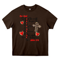 Chocolate Brown for god so loved the world Heavy Core Tee - MaliasSmallBusiness