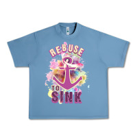 Pebble Blue Rebuse To Sink Urban Heavy Tee - Bettercallsaul