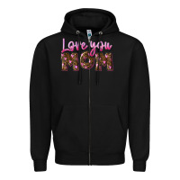 Black Love you mom Mother's Day Zipper Hoodie - FaDigitalArtStudio