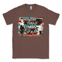 Chestnut let the good times roll Classic Tee - Jasminsmagicworld