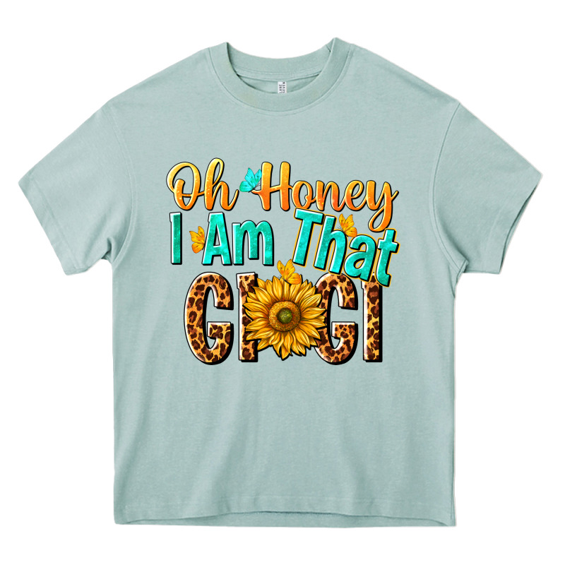 Oh Honey I Am That Gigi Nca Heavy Core Tee by NancyCooperArtShop | Teevron