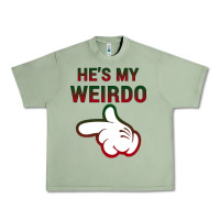 Oil Green He's My Weirdo Galaxy Urban Heavy Tee - Bettercallsaul