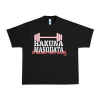 Hakuna Masquata It Means Nice Booty Urban Heavy Tee | Teevron
