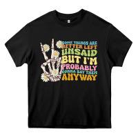 Black some things are better left unsaid Heavy Core Tee - MaliasSmallBusiness