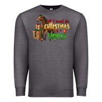 All I Want For Christmas Is A Horse Premium Sweatshirt | Teevron
