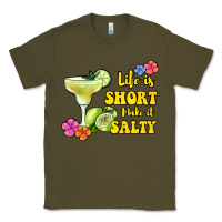 Army Green life is short make it salty Classic Tee - Jasminsmagicworld