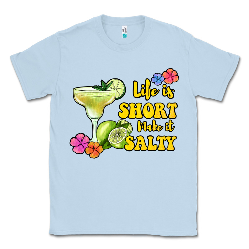 Life Is Short Make It Salty Classic Tee by Jasminsmagicworld | Teevron
