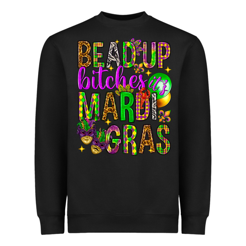 Bead Up Bitches It's Mardi Gras Heavyweight Sweatshirt by HowdyJamesFarm | Teevron