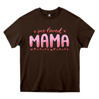 One Loved Mama Heavy Core Tee | Teevron