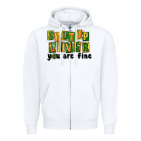 White shut up liver you are fine Zipper Hoodie - FaDigitalArtStudio