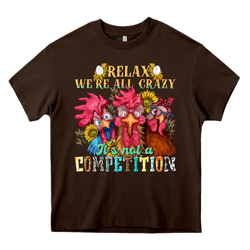 Relax Were All Crazy Its Not A Competition Nca Heavy Core Tee by NancyCooperArtShop | Teevron