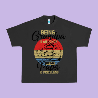 Being Grandpa İs An Honor Being Papa İs Priceless Urban Heavy Tee Designed By Bettercallsaul