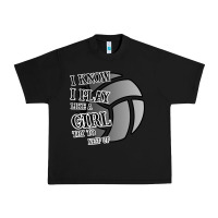 Black I Know I Play Like A Girl Try To Keep Up Volleyball Urban Heavy Tee - Bettercallsaul