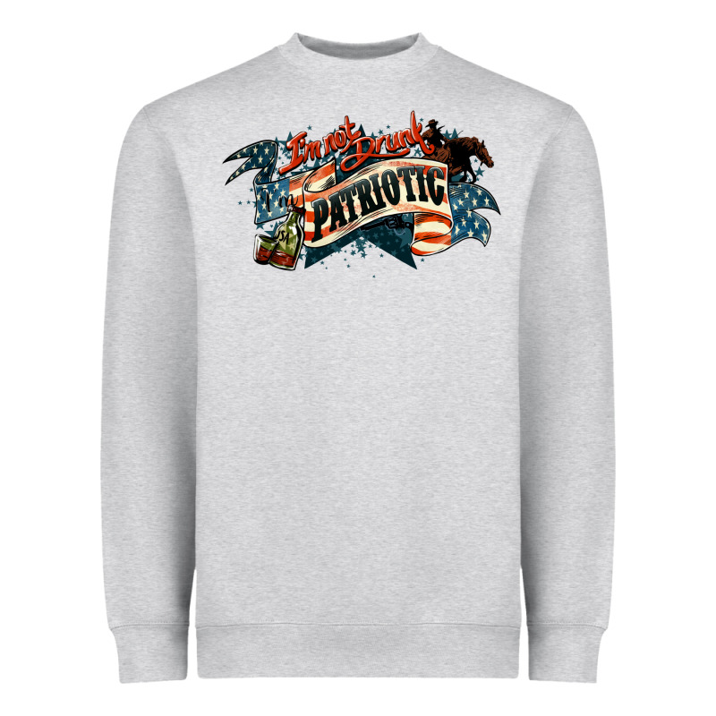 I'm Not Drunk I'm Patriotic 4th Of July Heavyweight Sweatshirt by HowdyJamesFarm | Teevron