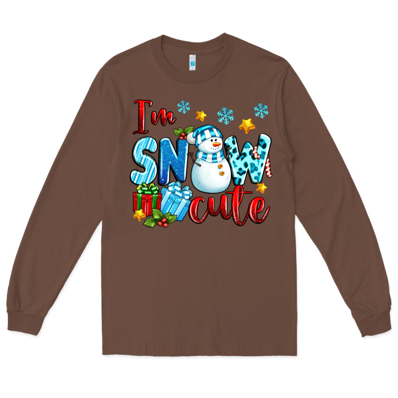 I'm Snow Cute Long Sleeve Tee by texasbilliewilder | Teevron