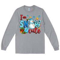 Heather Grey i'm snow cute Long Sleeve Tee - texasbilliewilder