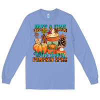 Colony Blue Just a girl who loves pumpkin spice Long Sleeve Tee - NancyCooperArtShop