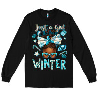 Black just a girl who loves winter afro messy bun Long Sleeve Tee - texasbilliewilder