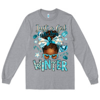 Heather Grey just a girl who loves winter afro messy bun Long Sleeve Tee - texasbilliewilder