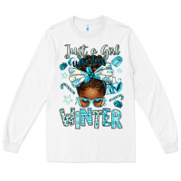 White just a girl who loves winter afro messy bun Long Sleeve Tee - texasbilliewilder