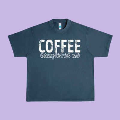 Coffee Completes Me Urban Heavy Tee Designed By Bettercallsaul