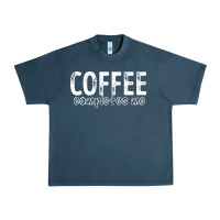 Midnight Navy Coffee Completes Me Urban Heavy Tee - Bettercallsaul