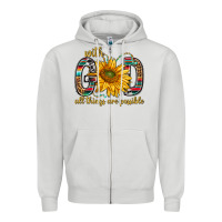 With God All Things Are Possible With Sunflower Bbs Zipper Hoodie | Teevron