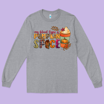 My Blood Type Is Pumpkin Spice Long Sleeve Tee Designed By Nancycooperartshop