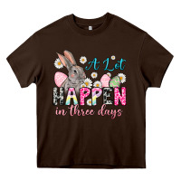 Chocolate Brown A lot can happen in three days Heavy Core Tee - NancyCooperArtShop