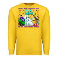 I Don't Need A Costume Im A Da My Job Title Is Sca Premium Sweatshirt | Teevron