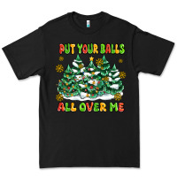 Black put your balls all over me Premium Tee - MaliasSmallBusiness