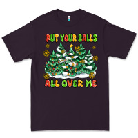 Plum put your balls all over me Premium Tee - MaliasSmallBusiness