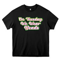 Black on tuesday we wear beads Heavy Core Tee - MaliasSmallBusiness