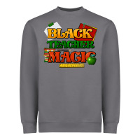 Storm Black Teacher magic Heavyweight Sweatshirt - HowdyJamesFarm