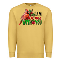 Antique Gold I Am Always With Your Cardinal Bird Premium Sweatshirt - LillyAllenDesigns