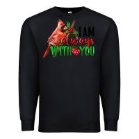 Black I Am Always With Your Cardinal Bird Premium Sweatshirt - LillyAllenDesigns