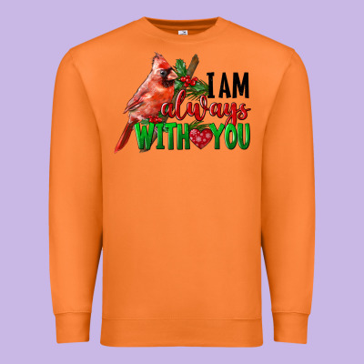 I Am Always With Your Cardinal Bird Premium Sweatshirt Designed By Lillyallendesigns