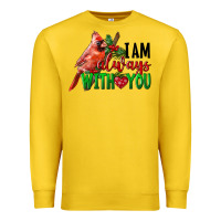 Lemon I Am Always With Your Cardinal Bird Premium Sweatshirt - LillyAllenDesigns