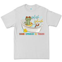 Dove Grey splash splash your opinion is trash Premium Tee - MaliasSmallBusiness