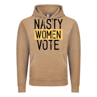 Nasty Women Vote Vintage Hoodie | Teevron