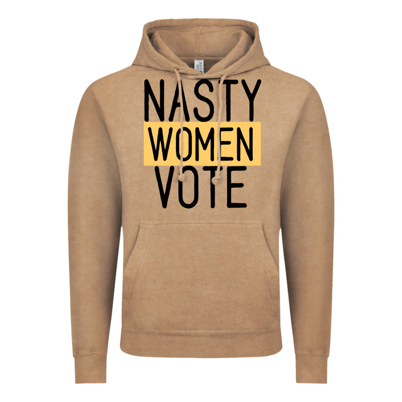 Nasty Women Vote Vintage Hoodie by Bettercallsaul | Teevron