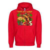 Red I wish i had tacos St. Patrick's day Zipper Hoodie - FaDigitalArtStudio