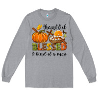 Heather Grey Thankful blessed and kind of a mess Long Sleeve Tee - NancyCooperArtShop